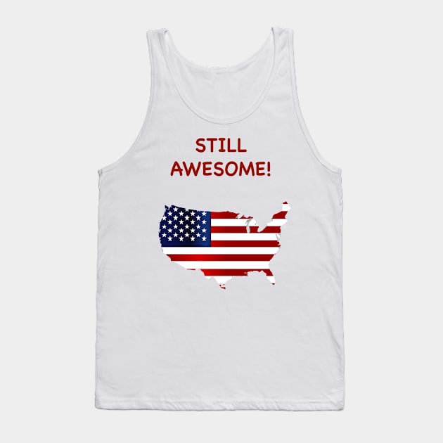 USA Still Awesome Tank Top by MzBink